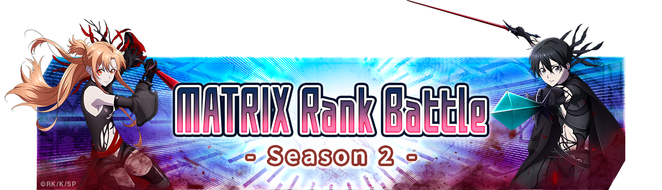 MATRIX Rank Battle Season 2